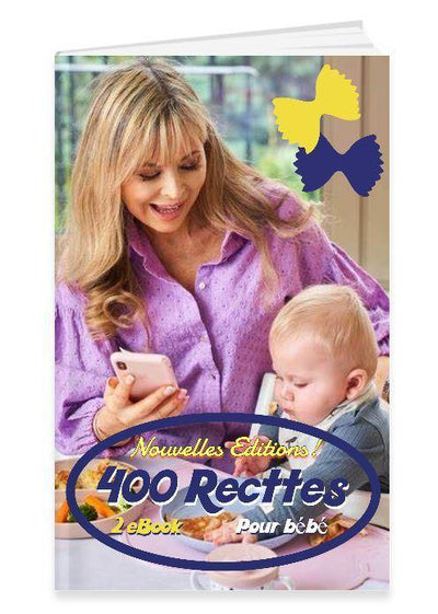 [PACK] +400  Recettes pour Bébé - 2 eBook - CoinConfort